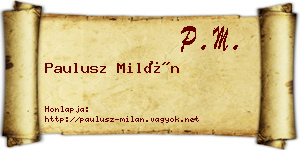 Paulusz Milán névjegykártya